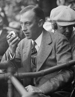 (4) Graham McNamee:  Assets - He will call a game on his own from an empty seat near the field of play and his style alone provides all the color the audience needs.. 