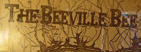 Masthead banner of the Beeville Bee in 1889.  If it were a little larger here, you would also se that the "influence" of The Bee reaches to the far eat and the little town of Houston.