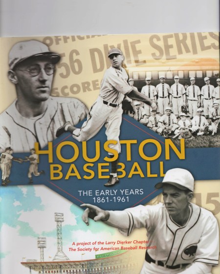 Houston Baseball: The Early Years, 1861-1961