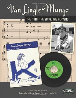 "Van Lingle Mungo" The Book A SABR Production