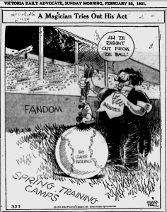 1931: The Rabbit is Pulled from the Baseball Habit Victoria Advocate February 22, 1931 Cartoon Found By Darrell Pittman