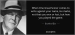 quote-when-one-great-scorer-comes-to-write-against-your-name-he-marks-not-that-you-won-or-grantland-rice-51-98-89